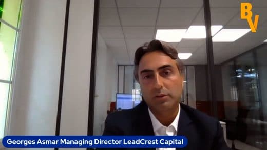 Georges Asmar Managing Director LeadCrest Capital : "Nous préférons investir sur des actifs opérationnels" (Tous droits réservés 2021 www.labourseetlavie.com)