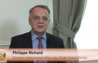 Philippe Richard Director, International Affairs Abu Dhabi Global Market : “It will come step by step”