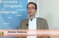Antoine Duboscq Président Studio AdVentures : « Le studio est co-entrepreneur de toutes les start-ups »