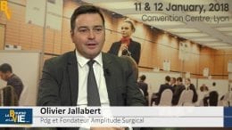 interview-olivier-jallabert-pdg-AMPLITUDE-SURGICAL-11-janvier-2018