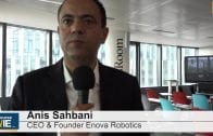 Anis Sahbani CEO Enova Robotics : “Le premier contrat est venu de l’Europe”