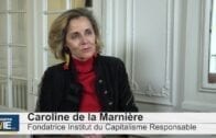 Caroline de La Marnierre Fondatrice Institut du Capitalisme Responsable : “Davantage de pédagogie des entreprises”