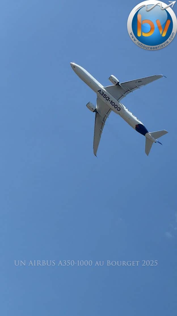 Démonstration de l'Airbus A350-1000 (Images www.labourseetlavie.com 2025)