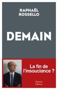 "Demain, la fin de l'insouciance" par Raphaël Rossello