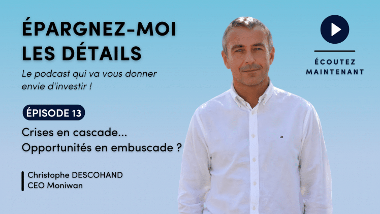 Crises en cascade…opportunités en embuscade