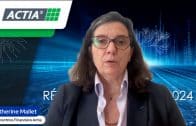 Catherine Mallet Directrice Financière Actia : « Il faut s’adapter à cet environnement »