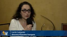 Lucie Larguier Directrice Financière Transgene : “On a tout 2024 pour se focaliser sur les données, sur l’avancée des projets”
