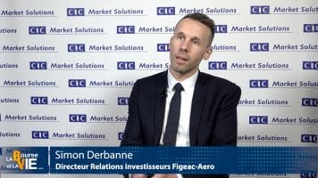 Simon Derbanne Directeur Relations investisseurs Figeac-Aero : “Une très forte génération de cash-flow”